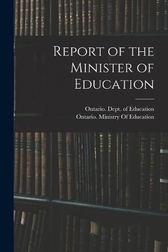 Cover image for Report of the Minister of Education