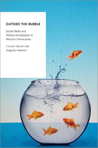 Cover image for Outside the Bubble: Social Media and Political Participation in Western Democracies