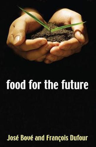 The Food for the Future: Agriculture for a Global Age