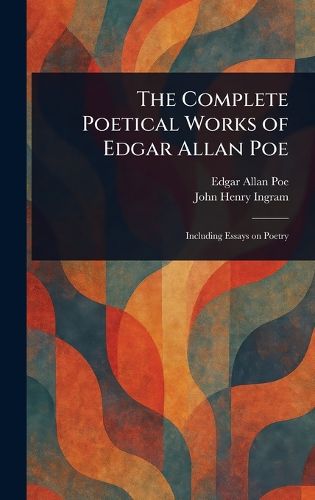 Cover image for The Complete Poetical Works of Edgar Allan Poe