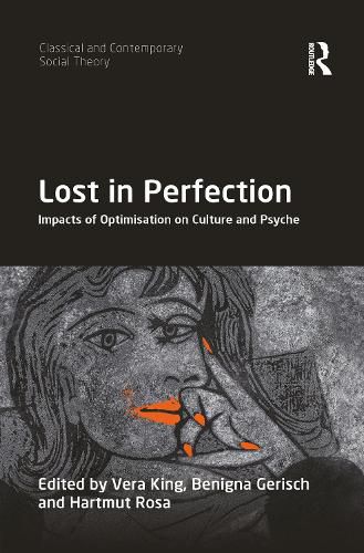 Cover image for Lost in Perfection: Impacts of Optimisation on Culture and Psyche