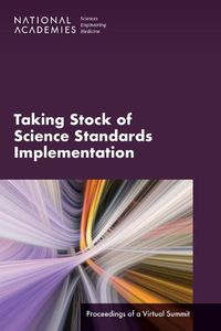 Cover image for Taking Stock of Science Standards Implementation: Proceedings of a Virtual Summit