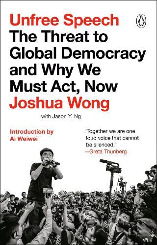 Cover image for Unfree Speech: The Threat to Global Democracy and Why We Must Act, Now