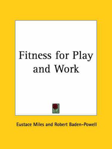 Cover image for Fitness for Play and Work (1912)