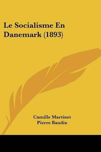 Le Socialisme En Danemark (1893)