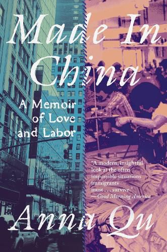 Cover image for Made in China: A Memoir of Love and Labor