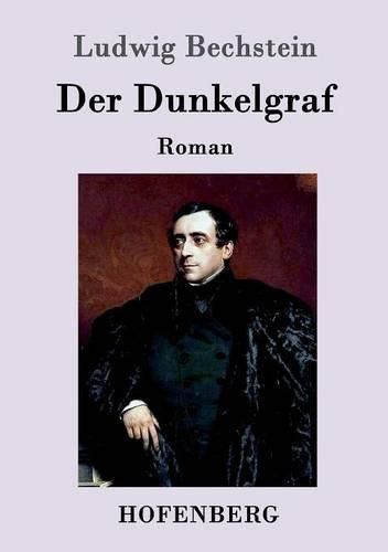 Der Dunkelgraf: Roman