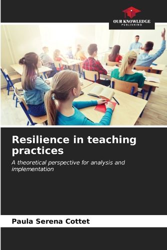 Cover image for Resilience in teaching practices