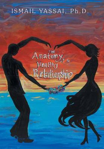 Cover image for The Anatomy of a Healthy Relationship