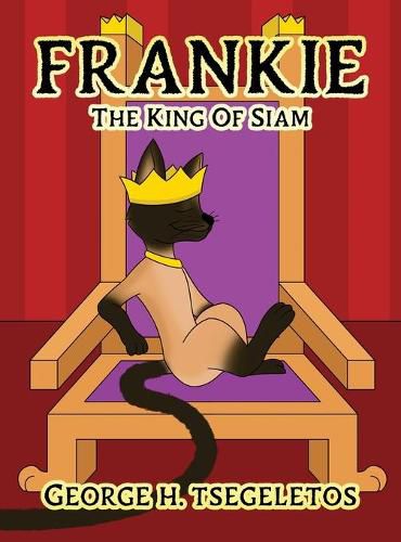 Cover image for Frankie: The king of Siam