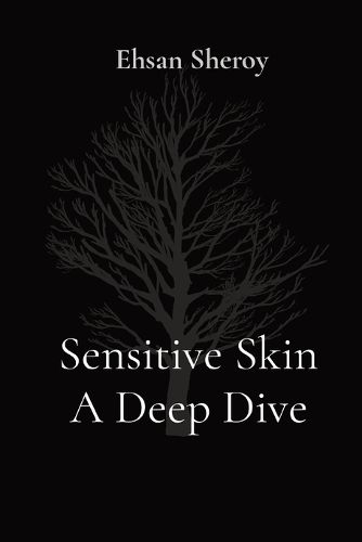 Cover image for Sensitive Skin A Deep Dive