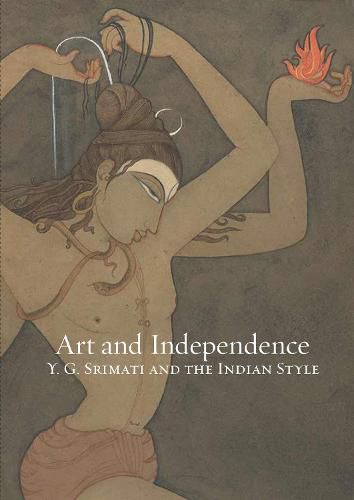 Art and Independence: Y. G. Srimati and the Indian Style