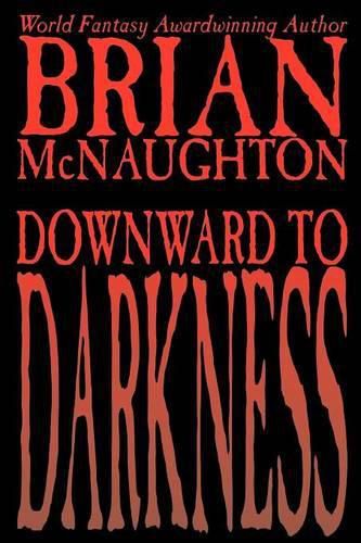 Cover image for Downward to Darkness