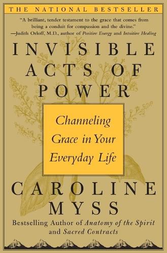 Cover image for Invisible Acts of Power: Channeling Grace in Your Everyday Life