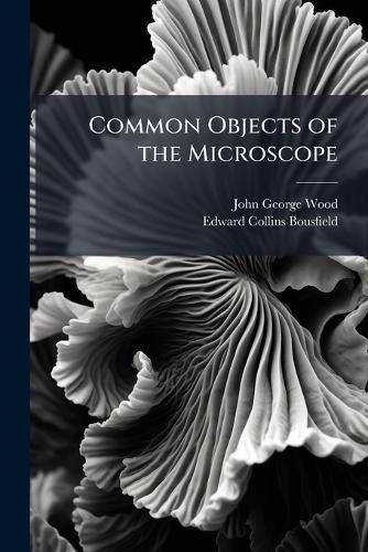 Cover image for Common Objects of the Microscope