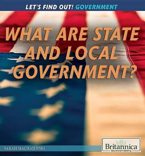 What Are State and Local Governments?