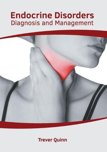 Cover image for Endocrine Disorders: Diagnosis and Management