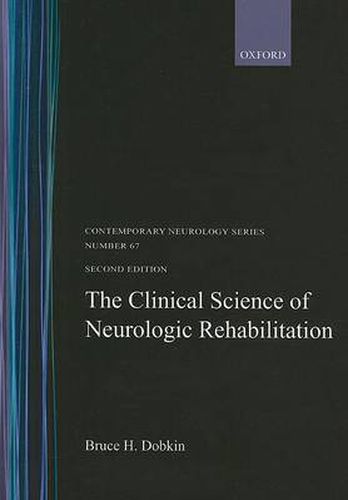 Cover image for The Clinical Science of Neurologic Rehabilitation