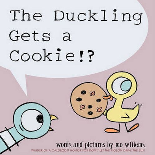 Cover image for The Duckling Gets a Cookie!? (Pigeon Series)