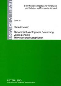 Cover image for Oekonomisch-Oekologische Bewertung Von Regionalen Trinkwasserschutzoptionen