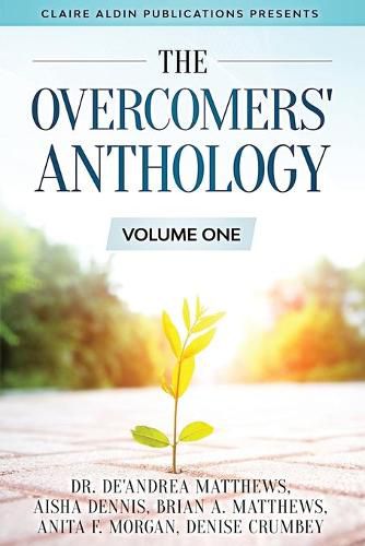 The Overcomers' Anthology: Volume One