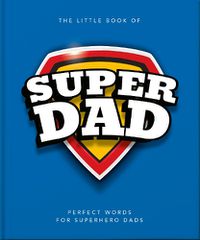 Cover image for The Little Book of SuperDad