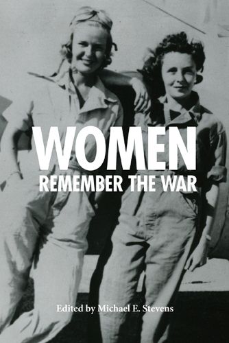Cover image for Women Remember the War, 1941-1945