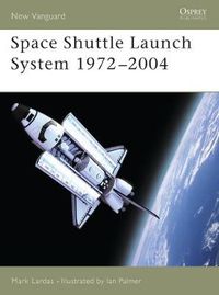 Cover image for Space Shuttle Launch System 1972-2004