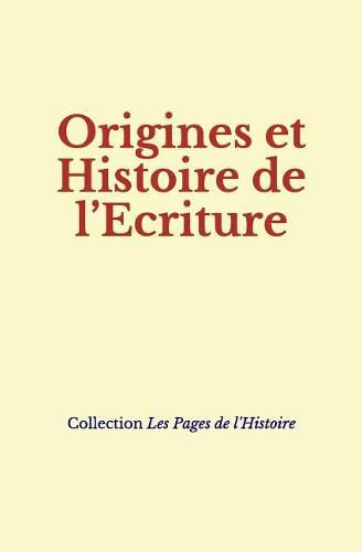 Origines Et Histoire de L