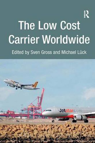 Cover image for The Low Cost Carrier Worldwide