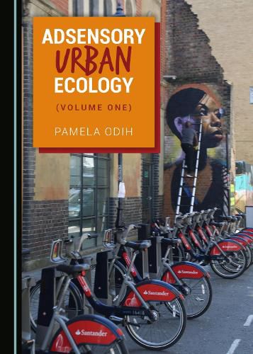 Cover image for Adsensory Urban Ecology (Volume One)