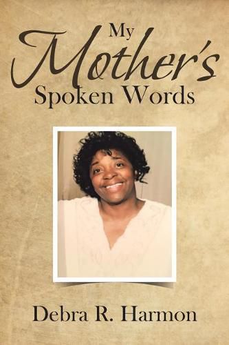 Cover image for My Mother's Spoken Words