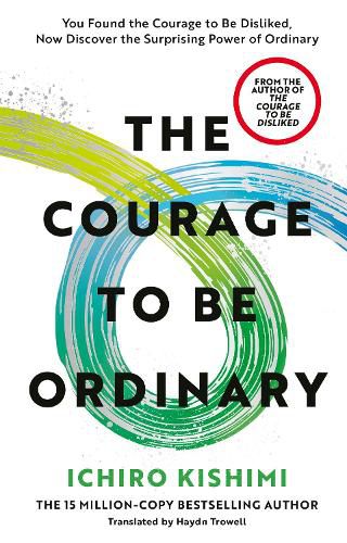 Cover image for The Courage to Be Ordinary