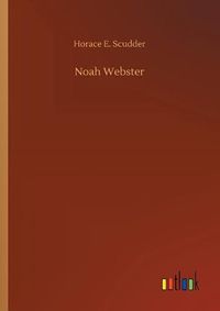 Cover image for Noah Webster