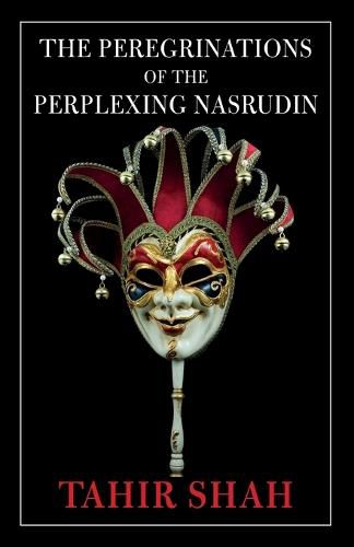 Cover image for The Peregrinations of the Perplexing Nasrudin