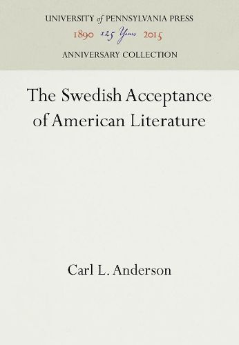 Cover image for The Swedish Acceptance of American Literature