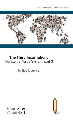 Cover image for The Third Incarnation: The Eternal Value System, part 3