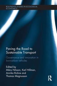 Cover image for Paving the Road to Sustainable Transport: Governance and innovation in low-carbon vehicles