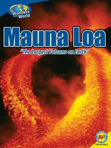 Cover image for Mauna Loa: The Largest Volcano on Earth