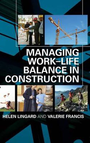 Cover image for Managing Work-Life Balance in Construction