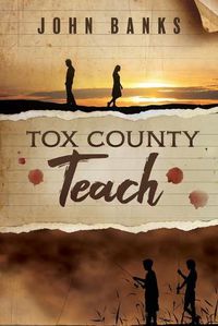 Cover image for Tox County Teach