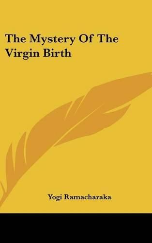 Cover image for The Mystery of the Virgin Birth