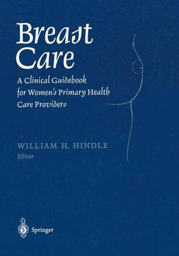 Cover image for Breast Care: A Clinical Guidebook for Women's Primary Health Care Providers