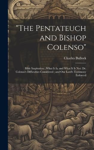 Cover image for "The Pentateuch and Bishop Colenso"