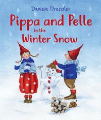 Cover image for Pippa and Pelle in the Winter Snow