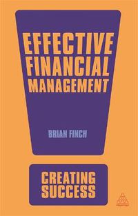 Cover image for Effective Financial Management