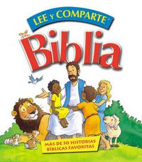 Cover image for Biblia Lee y comparte: para manos pequenas