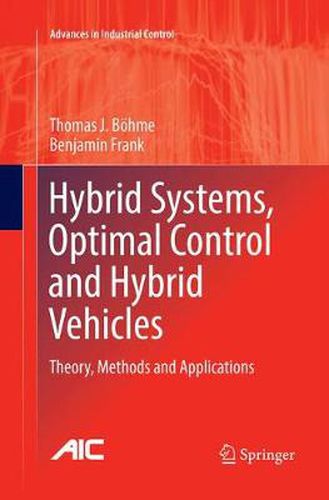 Cover image for Hybrid Systems, Optimal Control and Hybrid Vehicles: Theory, Methods and Applications