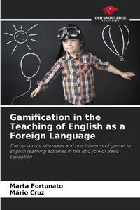 Cover image for Gamification in the Teaching of English as a Foreign Language