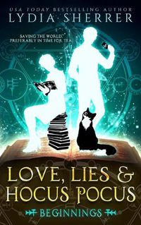 Cover image for Love, Lies, and Hocus Pocus Beginnings